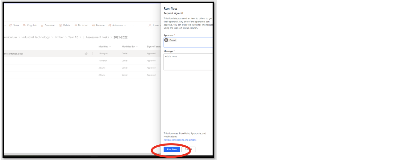 Screenshot of the Run flow page. The approvers name is typed in as Daniel and the Run flow button is circled.